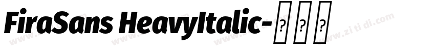 FiraSans HeavyItalic字体转换